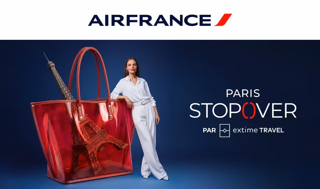 Air France and Extime Travel unveil Paris Stopover, the opportunity to explore the French capital and Paris region between flights