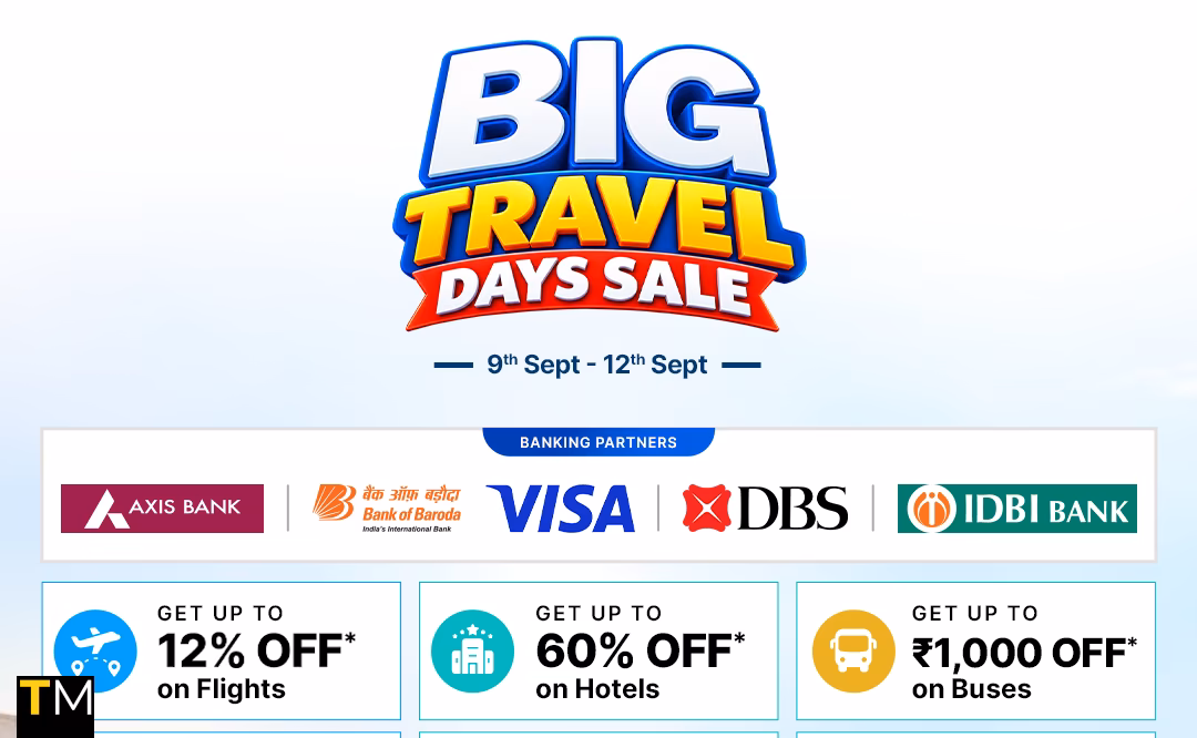 EaseMyTrip Announces ‘Big Travel Days Sale’ with Offers Across Flights, Hotels and Holidays