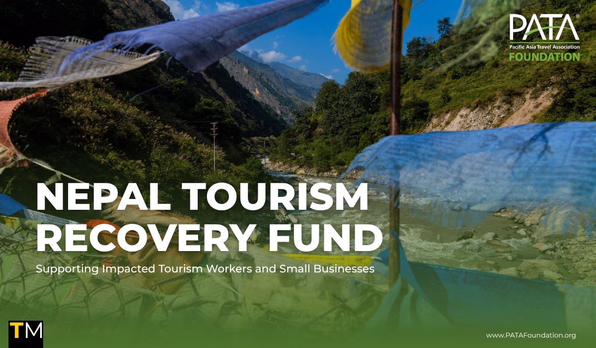PATA Foundation Launches Nepal Tourism Recovery Fund to Support Tourism Livelihoods Following Devastating Floods