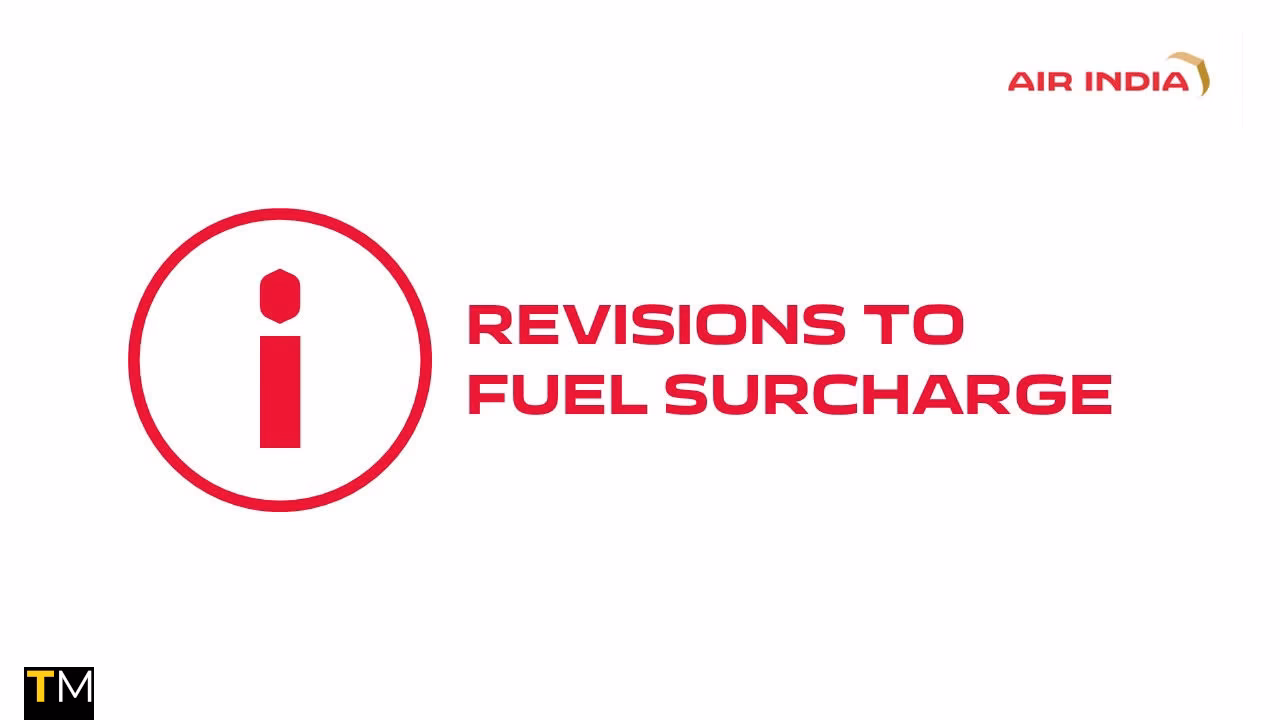 Air India and Air India Express revise fuel surcharges in response to rising aviation fuel prices